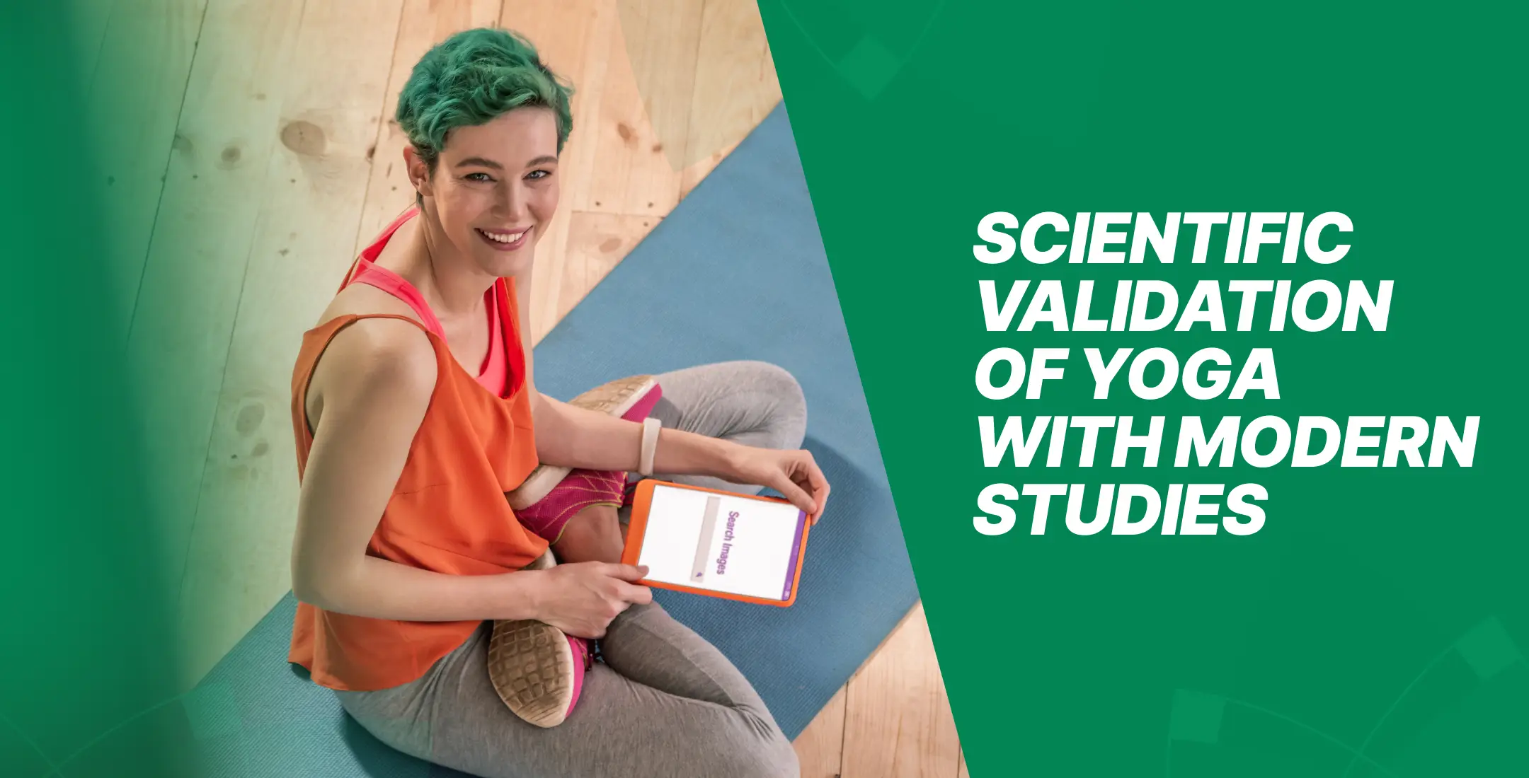 Scientific Validation of Yoga with Modern Studies